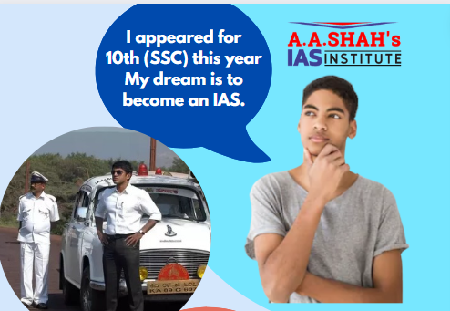 A A Shah's IAS for 10th pass students to prepare for UPSC IAS civil services exams by enrolling for 5 years course.